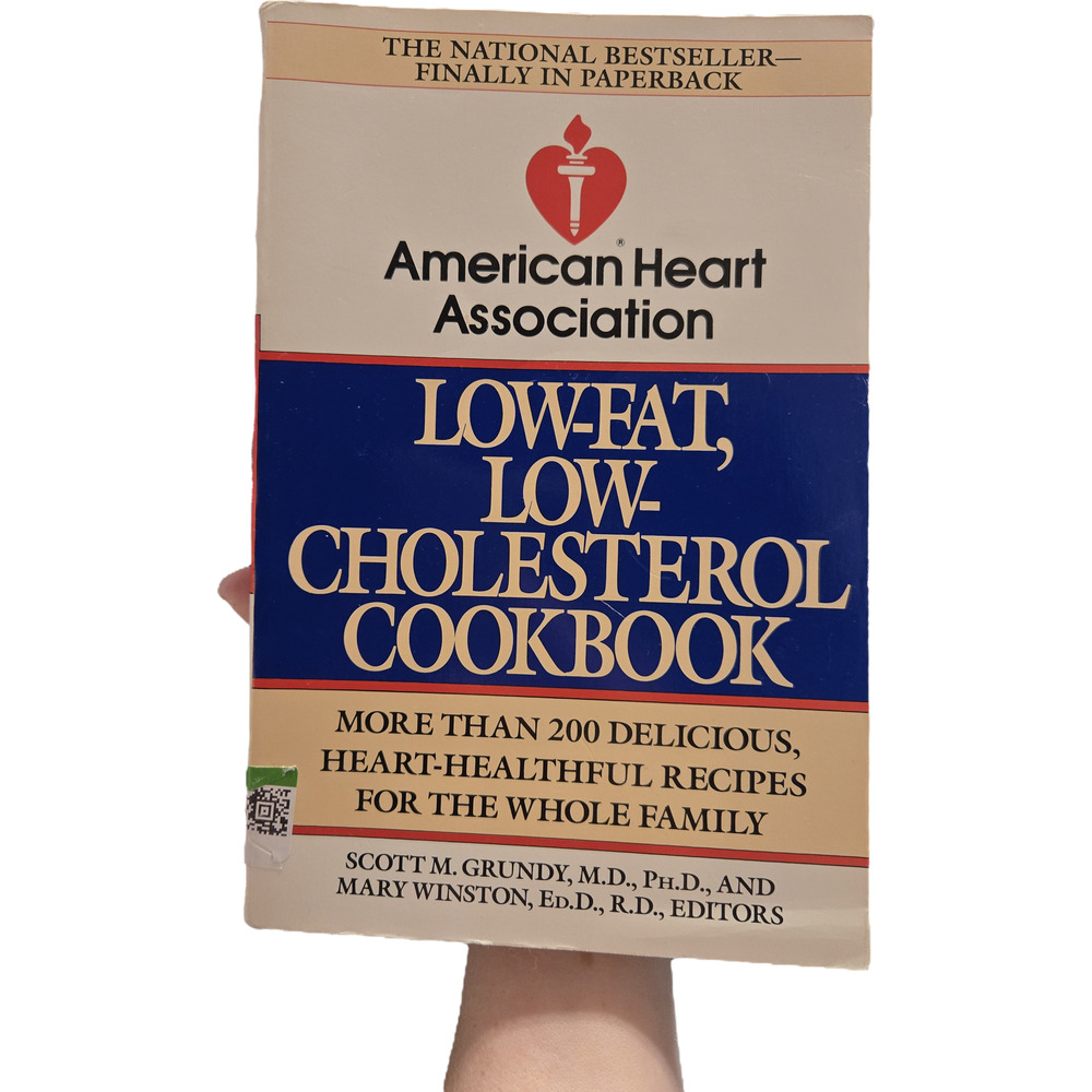 American Heart Association Low-Fat Low-Cholesterol Cookbook Scott Grundy